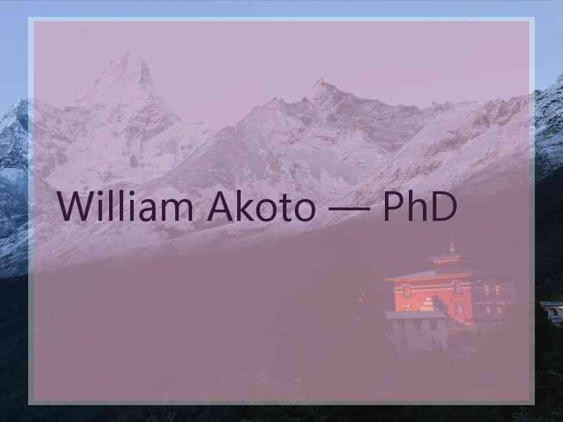 William Akoto — PhD