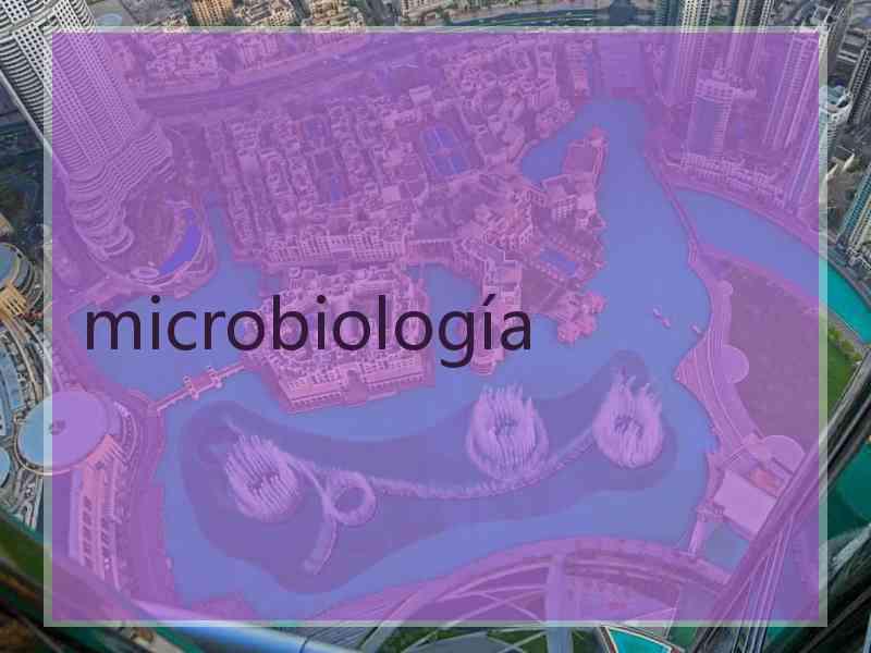 microbiología