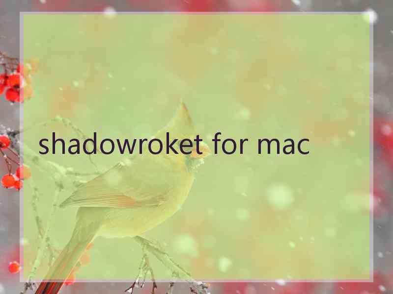 shadowroket for mac